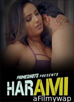 Harami (2023) S01 EP03 PrimeShots Hindi Web Series