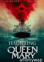 Haunting of the Queen Mary (2023) HQ Hindi Dubbed Movie