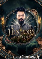 History Hunter (2023) Season 1 Hindi Web Series