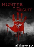 Hunter of the Night (2024) HQ Bengali Dubbed Movie