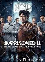 Imprisoned 2 There Is No Escape from Fate (2023) HQ Bengali Dubbed Movie