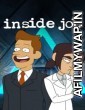 Inside Job (2021) Hindi Dubbed Season 1 Complete Show