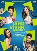 Ishq Vishk Rebound (2024) HQ Hindi Dubbed Movie