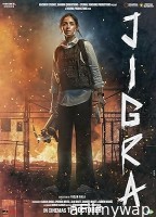 Jigra (2024) HQ Telugu Dubbed Movie