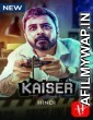 Kaiser (2022) Hindi Season 1 Complete Show