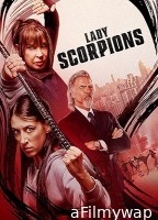 Lady Scorpions (2024) HQ Bengali Dubbed Movie