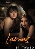 [+18] Lamas (2024) Tagalog Movie