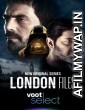 London Files (2022) Hindi Season 1 Complete Show