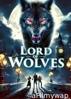 Lord of Wolves (2024) HQ Hindi Dubbed Movie