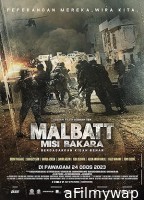 Malbat Misi Bakara (2023) HQ Tamil Dubbed Movie