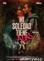 Mi Soledad Tiene Alas (2023) HQ Bengali Dubbed Movie