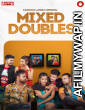 Mixed Doubles (2021) Odia Season 1 Complete Shows