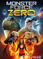 Monster Force Zero (2019) ORG Hindi Dubbed Movies