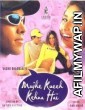 Mujhe Kucch Kehna Hai (2001) Hindi Full Movie