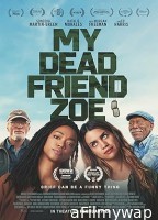My Dead Friend Zoe (2024) Hindi Dubbed And Subtitles