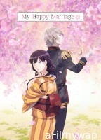 My Happy Marriage (2025) Season 2 EP01 To EP02 Hindi Dubbed Web Series