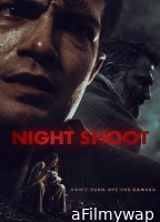 Night Shoot (2024) HQ Hindi Dubbed Movie