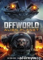 Offworld Alien Planet (2024) HQ Hindi Dubbed Movie