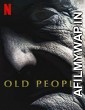 Old People (2022) Hindi Dubbed Movie