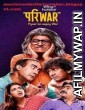 Pariwar (2020) Hindi Season 1 Complete Show