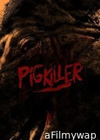 Pig Killer (2022) HQ Bengali Dubbed Movie