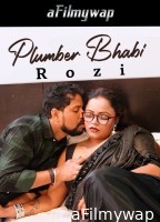 Plumber Bhabi Rozi (2024) Hindi Hot Short Film