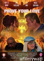 Prove Your Love (2024) HQ Hindi Dubbed Movie