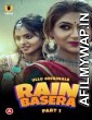 Rain Basera Part 1 (2023) Ullu Hindi Web Series