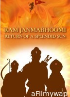 Ram Janmabhoomi Return Of A Splendid Sun (2024) Hindi Movie