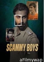 Scammy Boys (2024) Hindi Movie