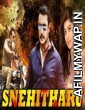 Snehitharu (2019) Hindi Dubbed Movie