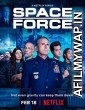 Space Force (2022) Hindi Dubbed Season 2 Complete Show