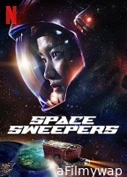 Space Sweepers (2021) HQ Telugu Dubbed Movie