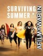 Surviving Summer (2022) Hindi Dubbed Season 1 Complete Show