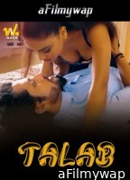 Talab (2024) Waah Hindi Hot Short Film