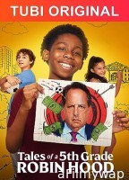 Tales of a Fifth Grade Robin Hood (2021) HQ Hindi Dubbed Movie