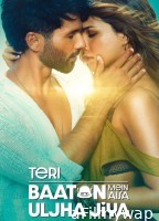 Teri Baaton Mein Aisa Uljha Jiya (2024) Hindi Movie