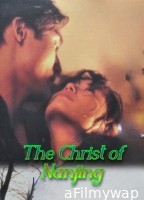 The Christ of Nanjing (1995) UNRATED ORG Hindi Dubbed Movie