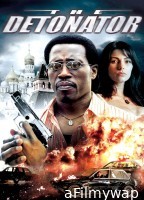 The Detonator (2006) ORG Hindi Dubbed Movie