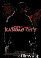 The Devil Comes to Kansas City (2023) HQ Hindi Dubbed Movie