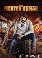 The Fighter Suman (2023) Hindi Full Movie