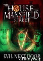The House on Mansfield Street II Evil Next Door (2024) HQ Hindi Dubbed Movie