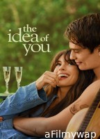 The Idea of You (2024) ORG Hindi Dubbed Movie