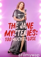 The Jane Mysteries Too Much to Lose (2024) HQ Hindi Dubbed Movie