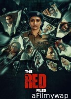 The Red Files (2024) HQ Telugu Dubbed Movie