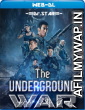 The Underground War (2021) Hindi Dubbed Movies