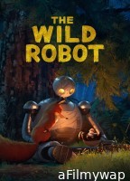 The Wild Robot (2024) ORG Hindi Dubbed Movie