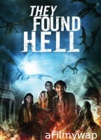 They Found Hell (2015) ORG Hindi Dubbed Movie