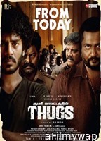 Thugs (2023) Tamil Full Movie