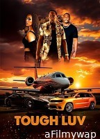 Tough Luv (2023) HQ Telugu Dubbed Movie